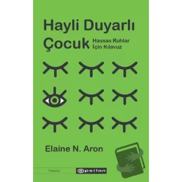 Hayli Duyarlı Çocuk