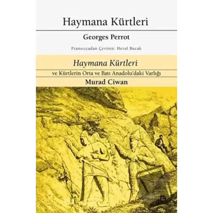 Haymana Kürtleri - Haymana Kürtleri ve Kürtlerin Orta ve Batı Anadoludaki Varlığı