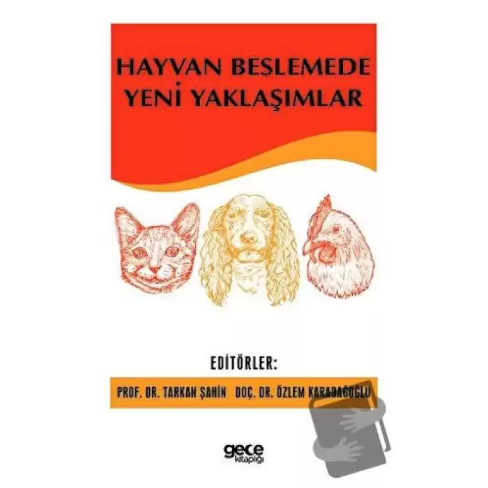 Hayvan Beslemede Yeni Yaklaşımlar