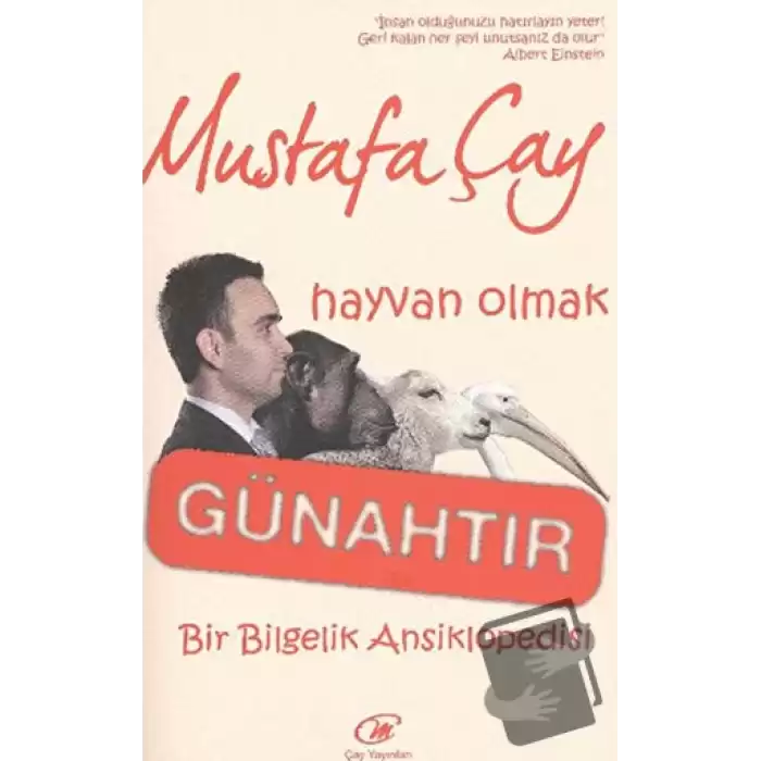 Hayvan Olmak Günahtır