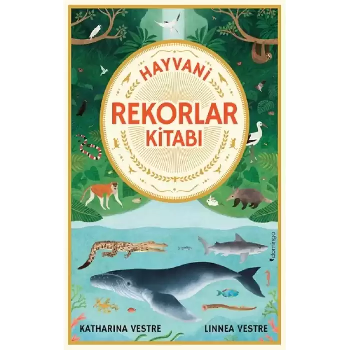 Hayvani Rekorlar Kitabı (Ciltli)