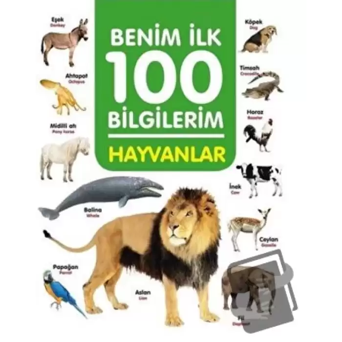 Hayvanlar - Benim İlk 100 Bilgilerim