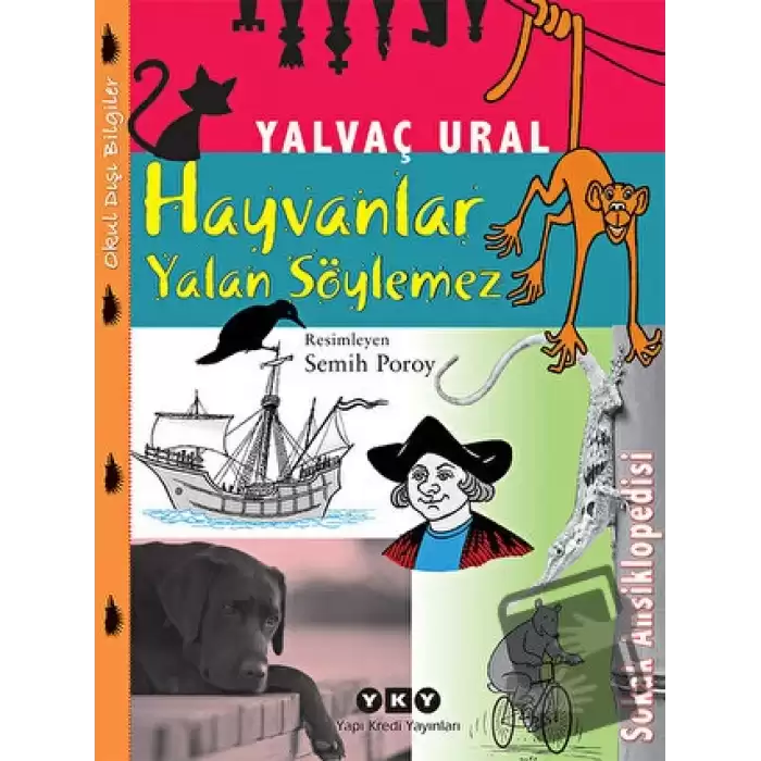 Hayvanlar Yalan Söylemez