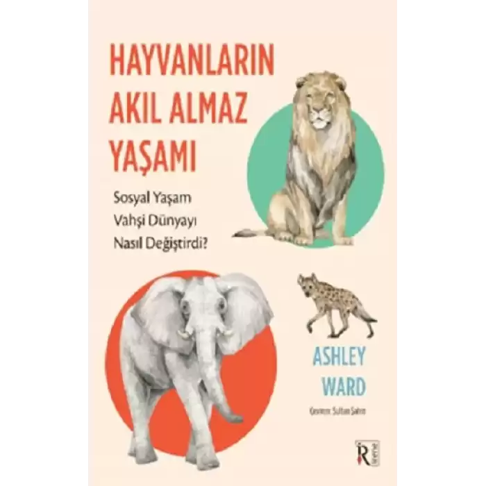 Hayvanların Akıl Almaz Yaşamı