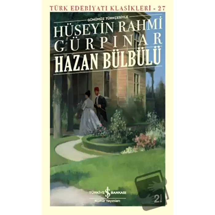 Hazan Bülbülü (Günümüz Türkçesiyle) - Türk Edebiyatı Klasikleri 27