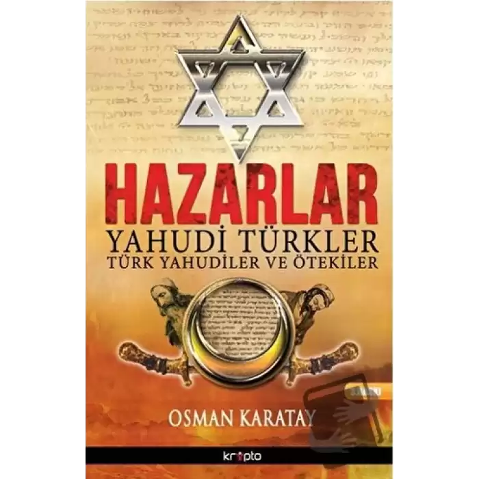 Hazarlar: Yahudi Türkler, Türk Yahudiler ve Ötekiler