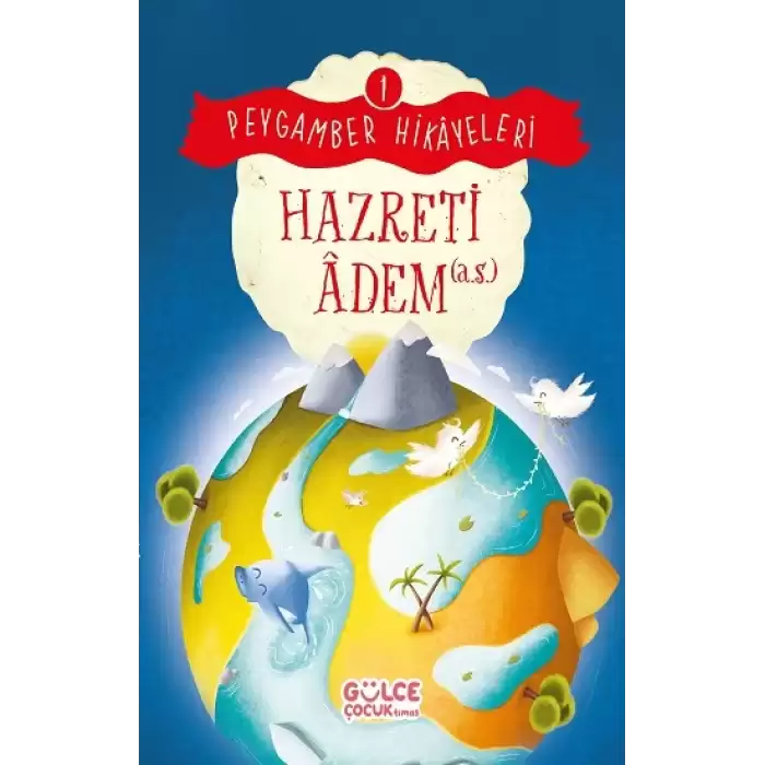 Hazreti Adem - Peygamber Hikayeleri 1