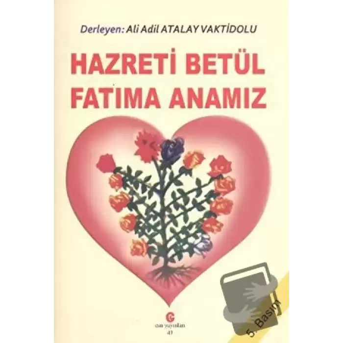 Hazreti Betül Fatıma Anamız