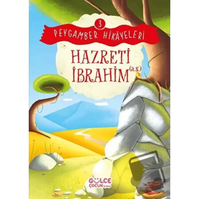 Hazreti İbrahim - Peygamber Hikayeleri 3