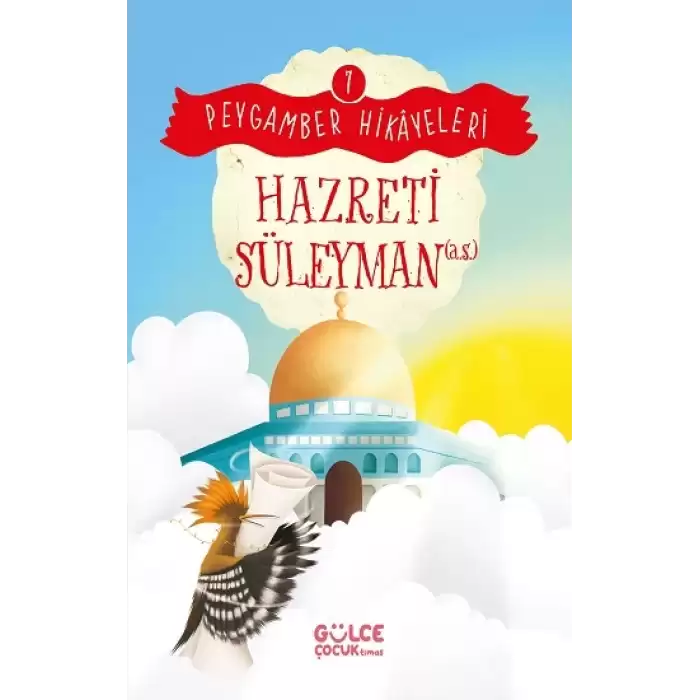 Hazreti Süleyman - Peygamber Hikayeleri 7