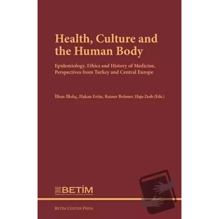 Health Culture and The Human Body (Ciltli)