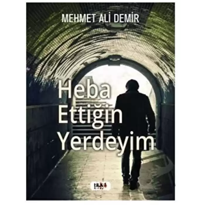 Heba Ettiğin Yerdeyim