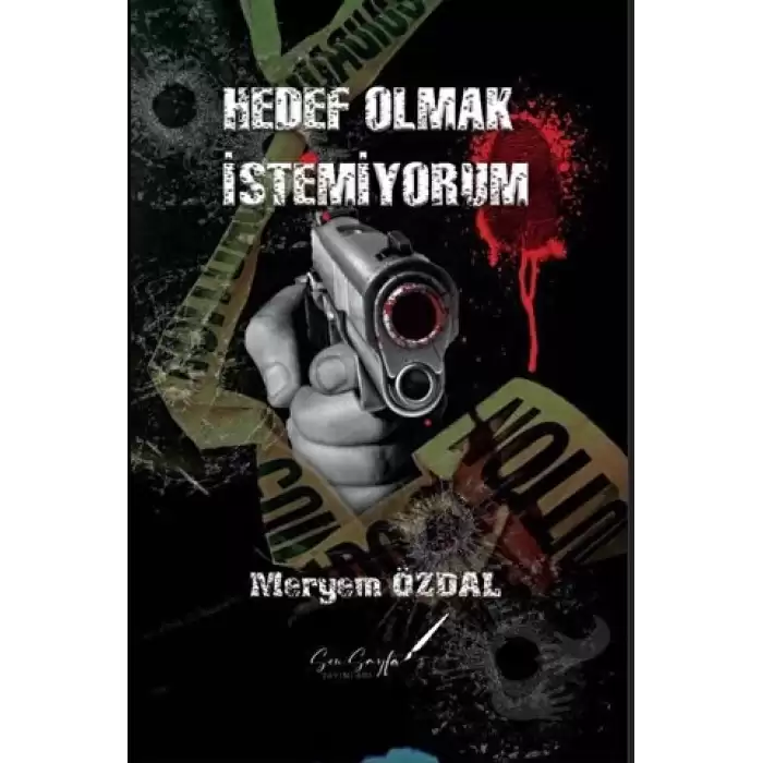 Hedef Olmak İstemiyorum