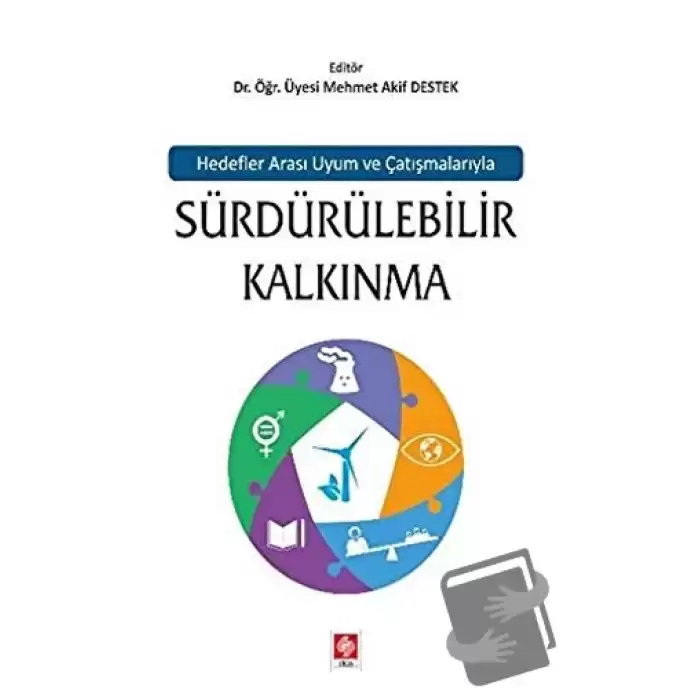 Hedefler Arası Uyum ve Çatışmalarıyla Sürdürülebilir Kalkınma