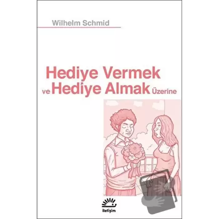 Hediye Vermek ve Hediye Almak Üzerine