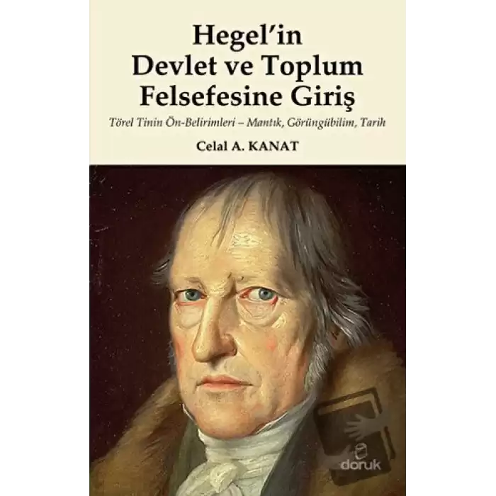 Hegel’in Devlet ve Toplum Felsefesine Giriş