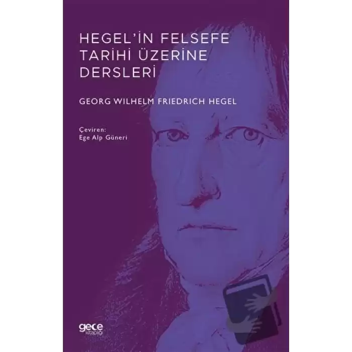 Hegel’in Felsefe Tarihi Üzerine Dersleri