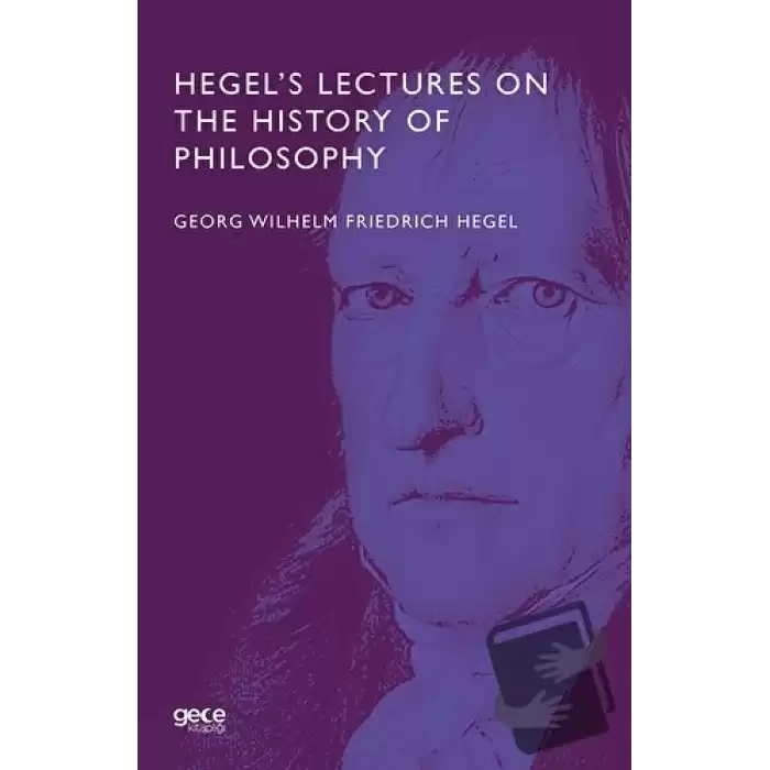 Hegel’s Lectures On The History Of Philosophy