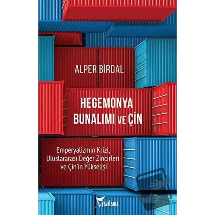 Hegemonya Bunalımı ve Çin