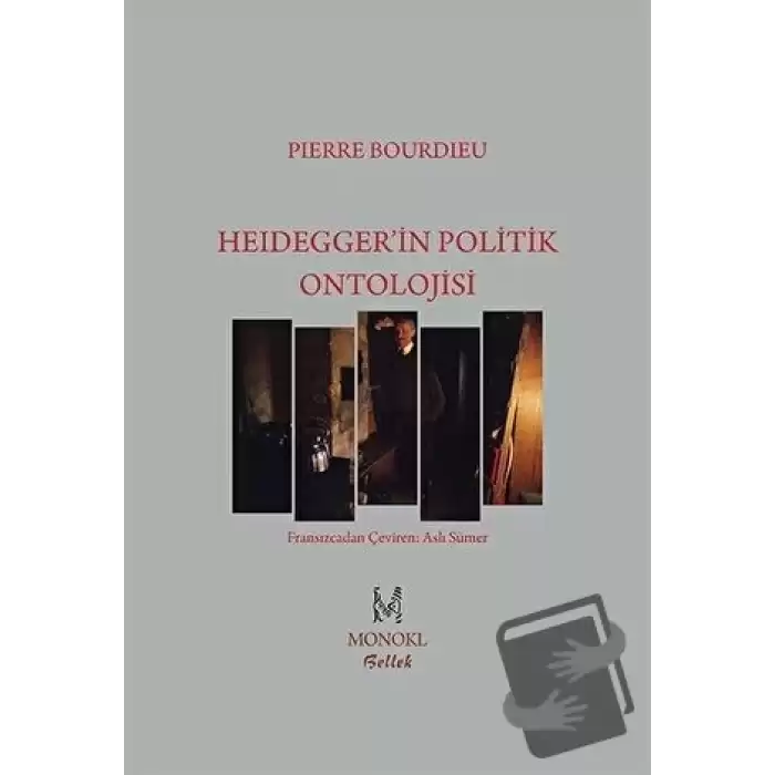 Heidegger’in Politik Ontolojisi