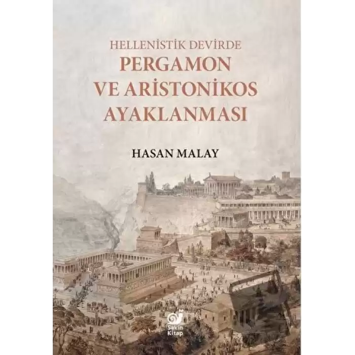 Hellenistik Devirde Pergamon ve Aristonikos Ayaklanması