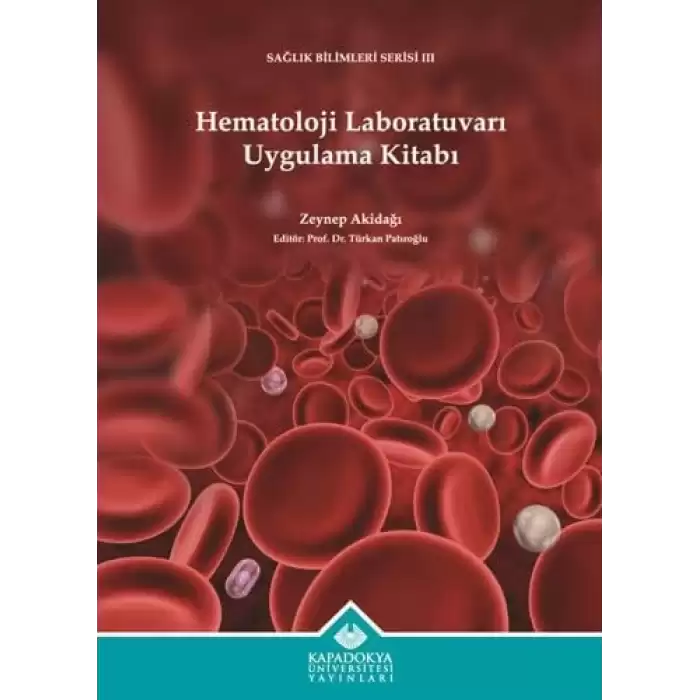 Hematoloji Laboratuvarı Uygulama Kitabı