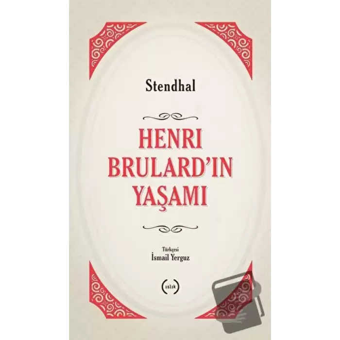 Henri Brulard’ın Yaşamı