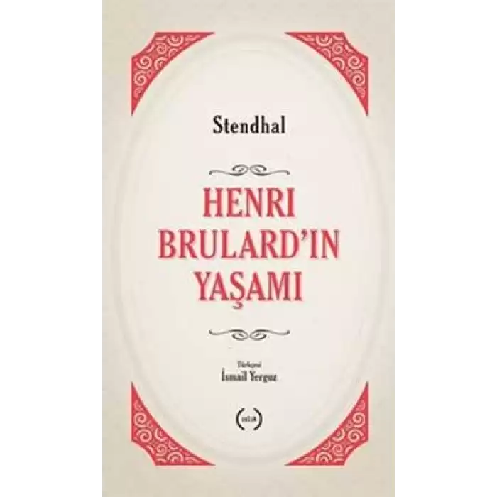 Henri Brulard’ın Yaşamı