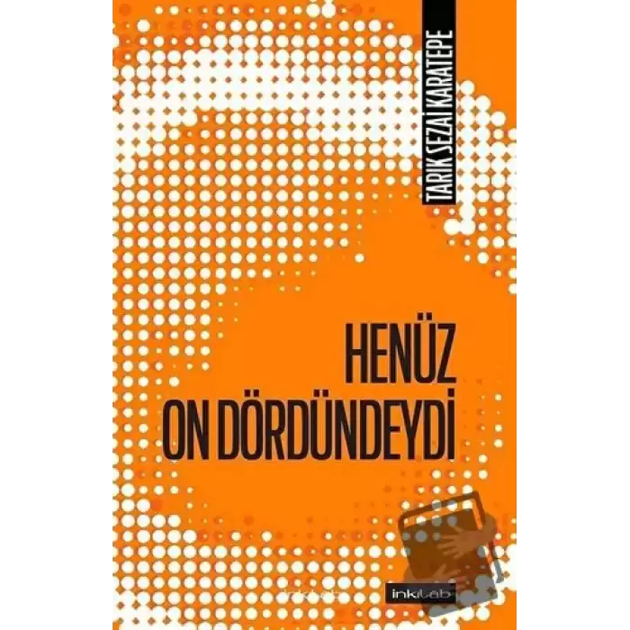 Henüz On Dördündeydi