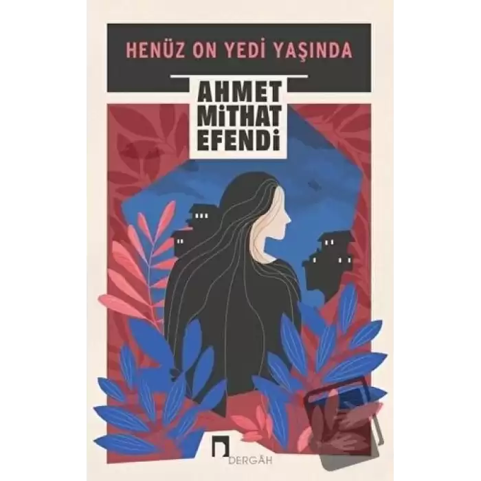 Henüz On Yedi Yaşında