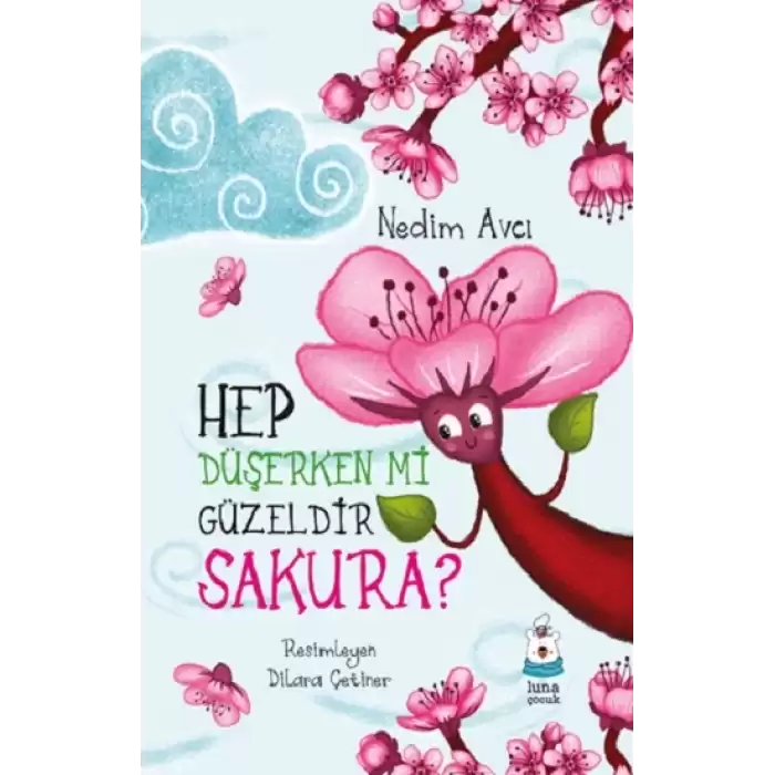 Hep Düşerken mi Güzeldir Sakura?