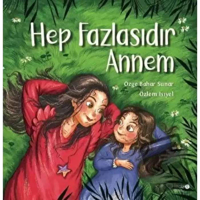 Hep Fazlasıdır Annem