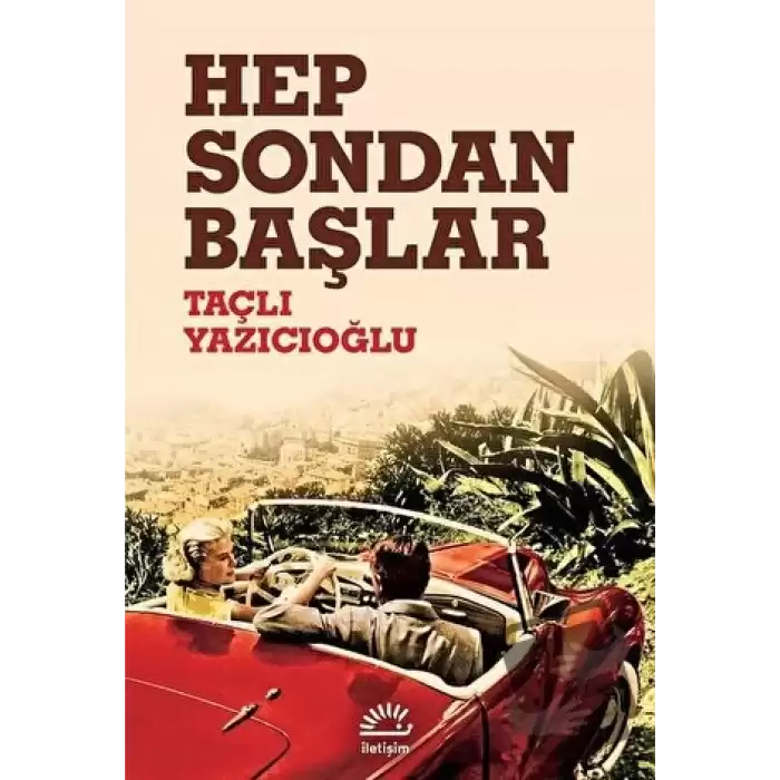 Hep Sondan Başlar