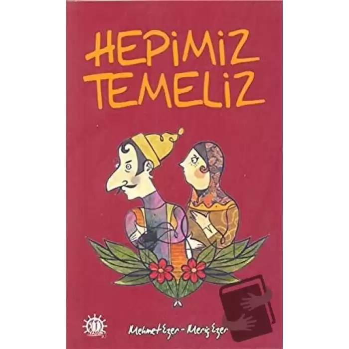 Hepimiz Temeliz