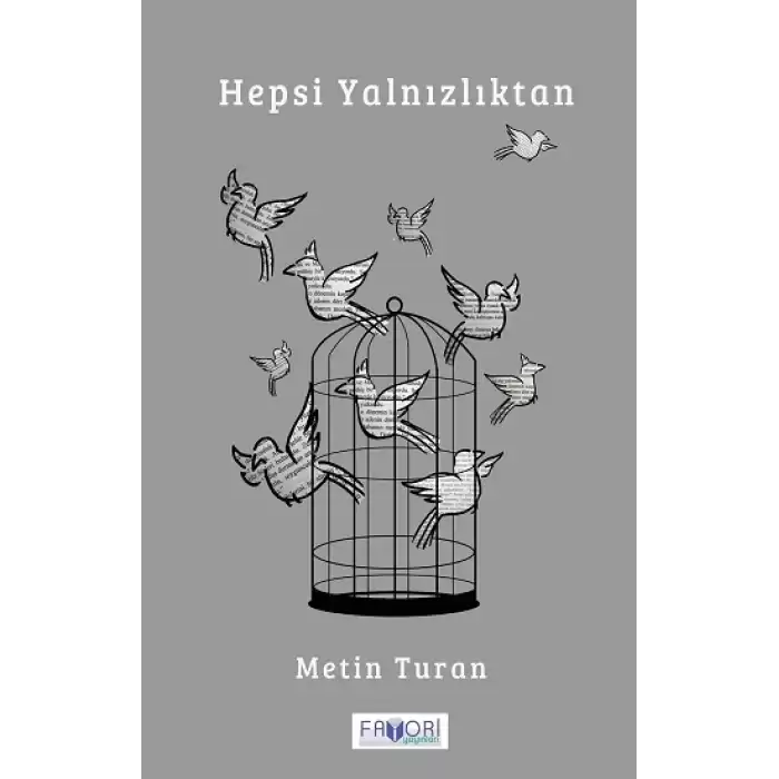 Hepsi Yalnızlıktan