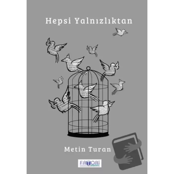 Hepsi Yalnızlıktan