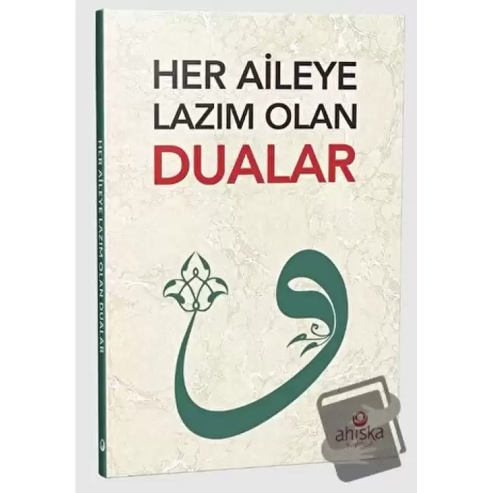 Her Aileye Lazım Olan Dualar