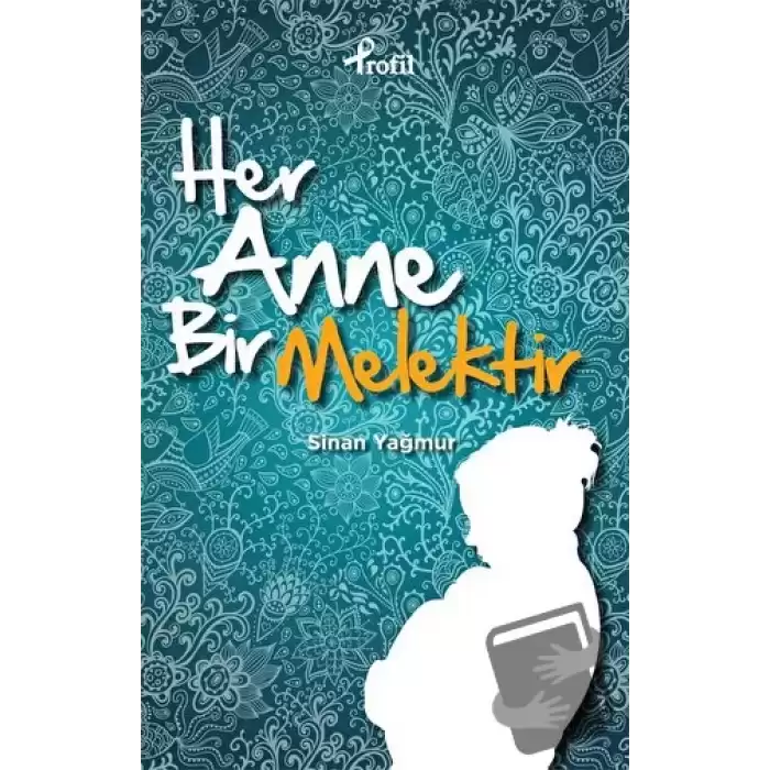 Her Anne Bir Melektir