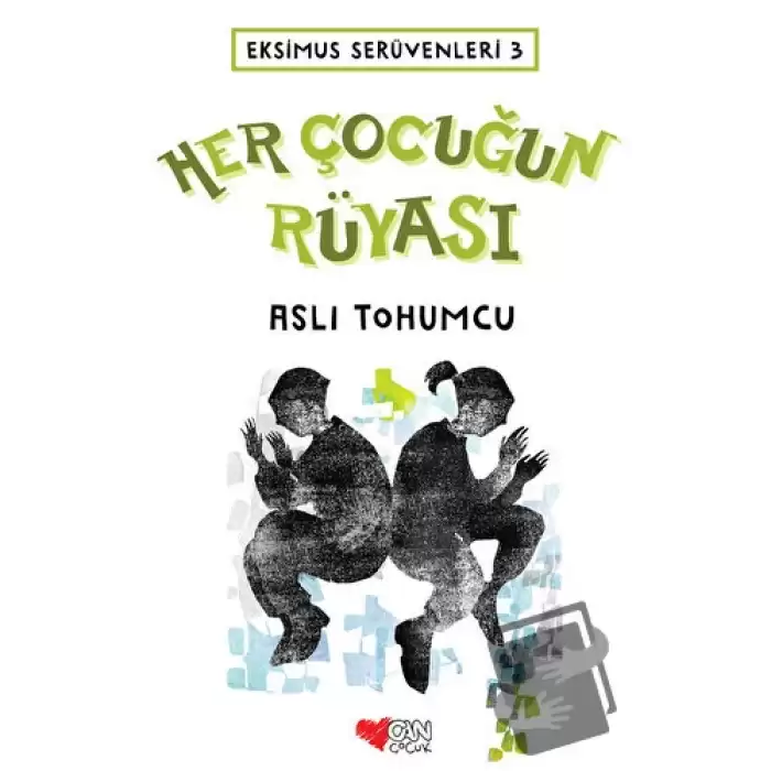 Her Çocuğun Rüyası - Ekimus Serüvenleri 3