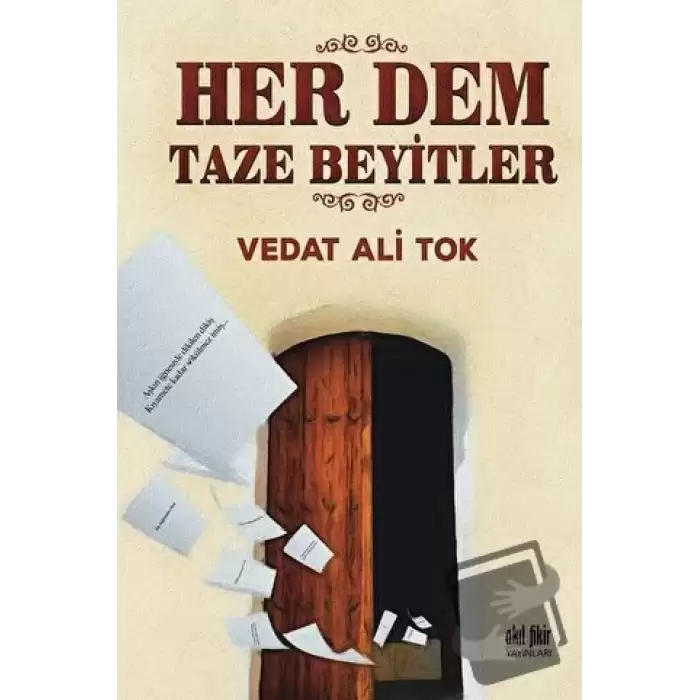 Her Dem Taze Beyitler