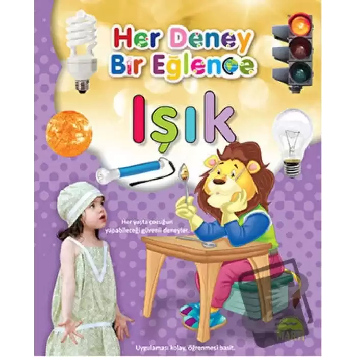 Her Deney Bir Eğlence - Işık