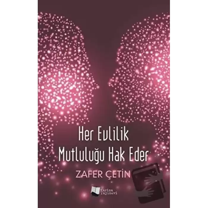 Her Evlilik Mutluluğu Hak Eder