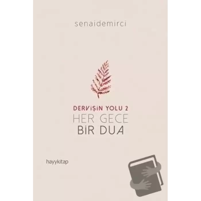 Her Gece Bir Dua - Dervişin Yolu 2