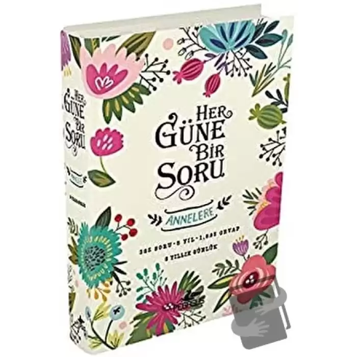 Her Güne Bir Soru - Annelere (Ciltli)