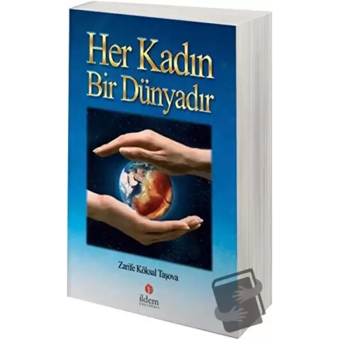 Her Kadın Bir Dünyadır