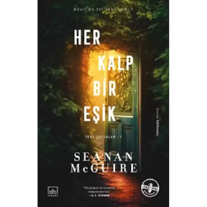 Her Kalp Bir Eşik / Ters Çocuklar 1. Kitap