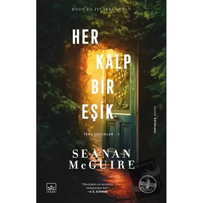 Her Kalp Bir Eşik - Ters Çocuklar 1. Kitap