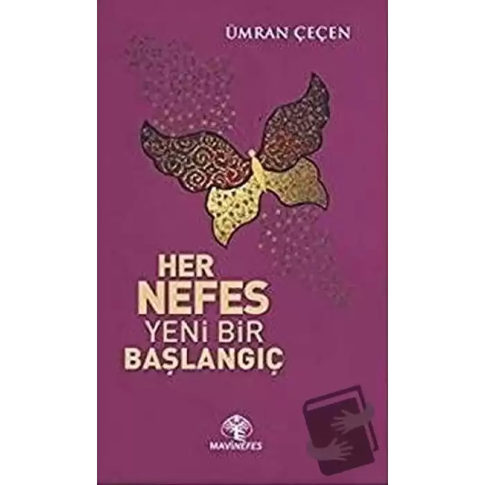 Her Nefes Yeni Bir Başlangıç