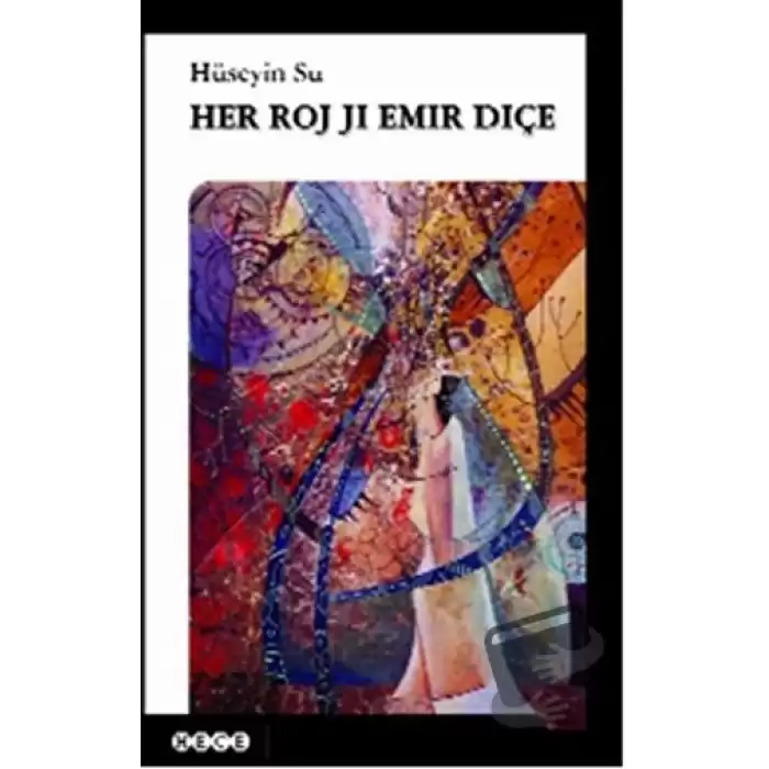 Her Roj Ji Emir Diçe