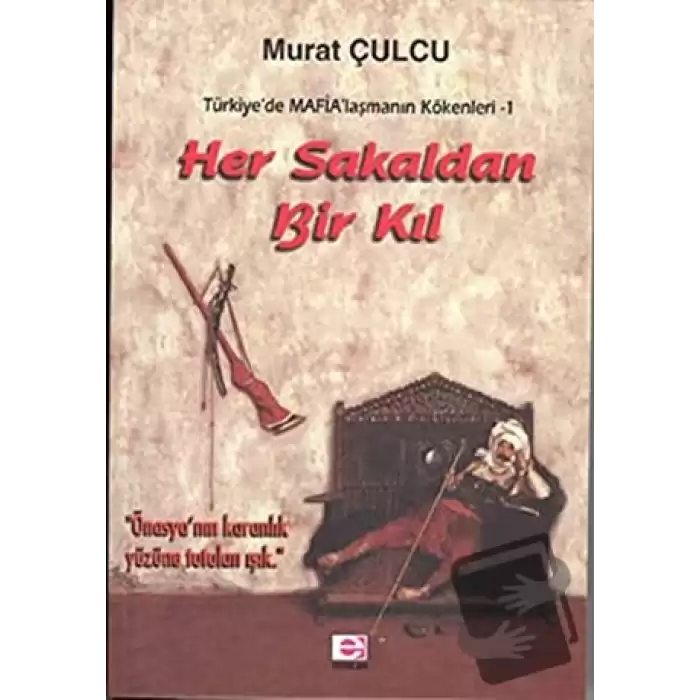 Her Sakaldan Bir Kıl